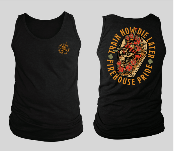 Tank Top- Train Now Die Later