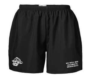 Gym Shorts- We Will Not Celebrate Mediocrity